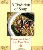 A Tradition of Soup: Flavors from China's Pearl River Delta