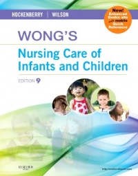 Wong's Nursing Care of Infants and Children, 9e