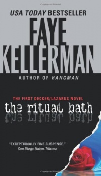 The Ritual Bath: The First Decker/Lazarus Novel The Ritual Bath: The First Decker/Lazarus Novel