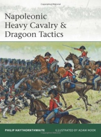 Napoleonic Heavy Cavalry & Dragoon Tactics (Elite) Napoleonic Heavy Cavalry & Dragoon Tactics (Elite)