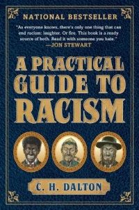 A Practical Guide to Racism A Practical Guide to Racism