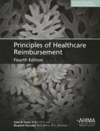 Principles of Healthcare Reimbursement Principles of Healthcare Reimbursement