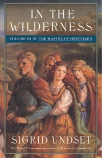 In the Wilderness: The Master of Hestviken, Vol. 3 In the Wilderness: The Master of Hestviken, Vol. 3