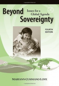 Beyond Sovereignty: Issues for a Global Agenda Beyond Sovereignty: Issues for a Global Agenda