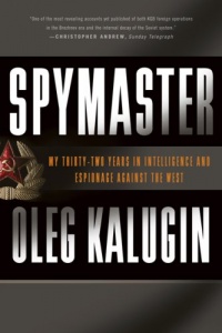 Spymaster: My Thirty-two Years in Intelligence and Espionage Against the West