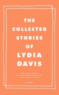 The Collected Stories of Lydia Davis The Collected Stories of Lydia Davis