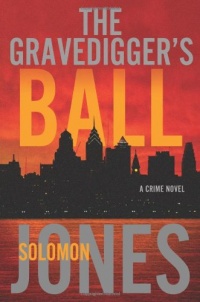 The Gravedigger's Ball: A Coletti Novel (Coletti Novels)