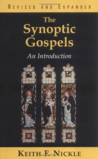 The Synoptic Gospels, Revised and Expanded: An Introduction