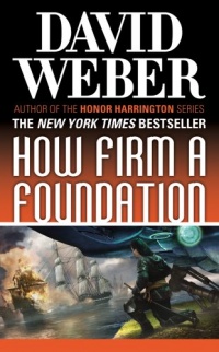 How Firm a Foundation (Safehold) How Firm a Foundation (Safehold)