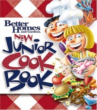 New Junior Cookbook (Better Homes & Gardens Cooking) New Junior Cookbook (Better Homes & Gardens Cooking)