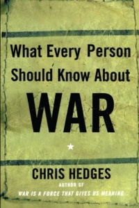 What Every Person Should Know About War What Every Person Should Know About War