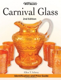 Warman's Carnival Glass: Identification and Price Guide (Warman's Carnival Glass: Identification & Price Guide) Warman's Carnival Glass: Identification and Price Guide (Warman's Carnival Glass: Identification & Price Guide)