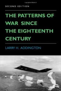 The Patterns of War Since the Eighteenth Century, Second Edition The Patterns of War Since the Eighteenth Century, Second Edition