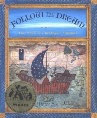 Follow the Dream: The Story of Christopher Columbus Follow the Dream: The Story of Christopher Columbus