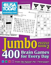 USA TODAY Jumbo Puzzle Book 2: 400 Brain Games for Every Day USA TODAY Jumbo Puzzle Book 2: 400 Brain Games for Every Day
