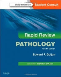Rapid Review Pathology: With STUDENT CONSULT Online Access, 4e Rapid Review Pathology: With STUDENT CONSULT Online Access, 4e