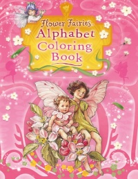 Flower Fairies Alphabet Coloring Book Flower Fairies Alphabet Coloring Book