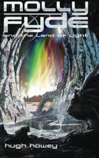 Molly Fyde and the Land of Light (Book 2) (Volume 2) Molly Fyde and the Land of Light (Book 2) (Volume 2)