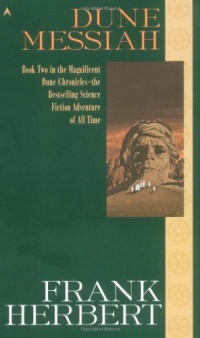 Dune Messiah (The Dune Chronicles, Book 2) Dune Messiah (The Dune Chronicles, Book 2)