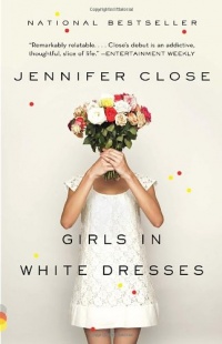Girls in White Dresses (Vintage Contemporaries) Girls in White Dresses (Vintage Contemporaries)