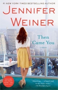 Then Came You: A Novel Then Came You: A Novel