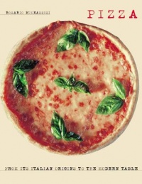 Pizza: From Its Italian Origins to the Modern Table Pizza: From Its Italian Origins to the Modern Table
