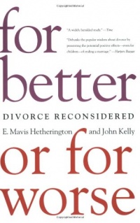 For Better or For Worse: Divorce Reconsidered For Better or For Worse: Divorce Reconsidered