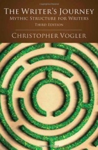 The Writers Journey: Mythic Structure for Writers, 3rd Edition The Writers Journey: Mythic Structure for Writers, 3rd Edition