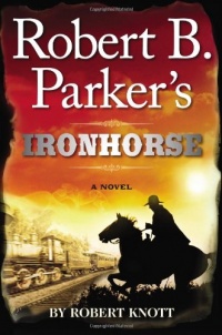 Robert B. Parker's Ironhorse