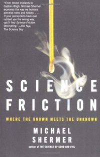 Science Friction: Where the Known Meets the Unknown Science Friction: Where the Known Meets the Unknown