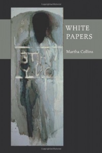 White Papers (Pitt Poetry Series)