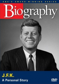 Biography - John F. Kennedy: A Personal Story (A&E DVD Archives) Biography - John F. Kennedy: A Personal Story (A&E DVD Archives)
