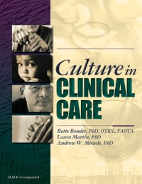 Culture in Clinical Care Culture in Clinical Care