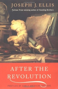 After the Revolution: Profiles of Early American Culture After the Revolution: Profiles of Early American Culture