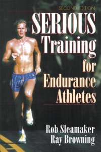 Serious Training for Endurance Athletes 2nd Serious Training for Endurance Athletes 2nd