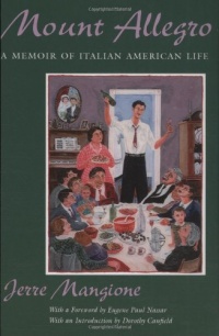 Mount Allegro: A Memoir of Italian American Life (New York Classics) Mount Allegro: A Memoir of Italian American Life (New York Classics)