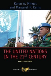 The United Nations in the 21st Century (Dilemmas in World Politics) The United Nations in the 21st Century (Dilemmas in World Politics)