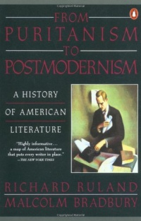 From Puritanism to Postmodernism: A History of American Literature From Puritanism to Postmodernism: A History of American Literature
