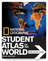 National Geographic Student Atlas of the World Third Edition (National Geographic Student Atlas of the World (Quality))