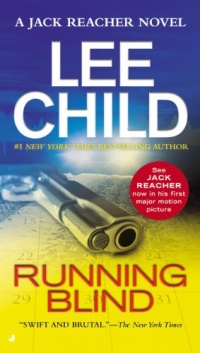 Running Blind (Jack Reacher, No. 4) Running Blind (Jack Reacher, No. 4)