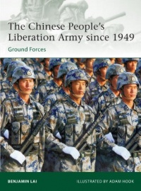 The Chinese People's Liberation Army since 1949: Ground Forces (Elite) The Chinese People's Liberation Army since 1949: Ground Forces (Elite)