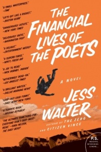 The Financial Lives of the Poets: A Novel (P.S.) The Financial Lives of the Poets: A Novel (P.S.)