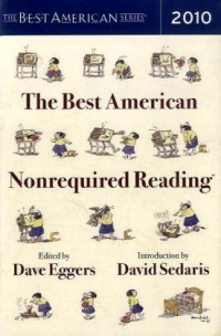 The Best American Nonrequired Reading 2010 (The Best American Series (R))