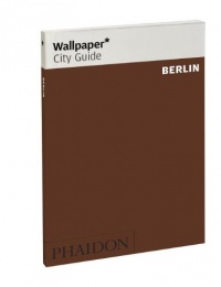 Wallpaper* City Guide Berlin 2012 (Wallpaper City Guides)