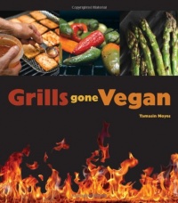 Grills Gone Vegan Grills Gone Vegan