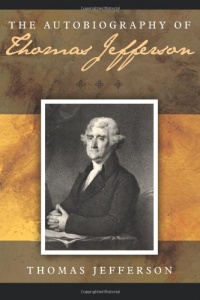 The Autobiography of Thomas Jefferson