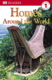 DK Readers: Homes Around the World DK Readers: Homes Around the World