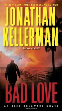 Bad Love: An Alex Delaware Novel