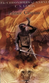 Prince Caspian (The Chronicles of Narnia) Prince Caspian (The Chronicles of Narnia)