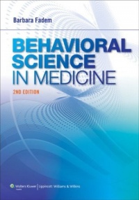 Behavioral Science in Medicine Behavioral Science in Medicine